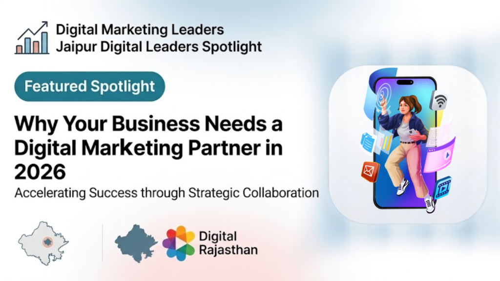 Why Your Business Needs a Digital Marketing Partner in 2026