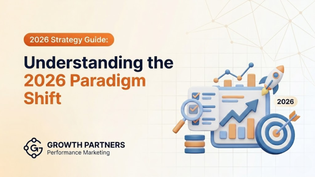 Understanding the 2026 Paradigm Shift | paid marketing agency